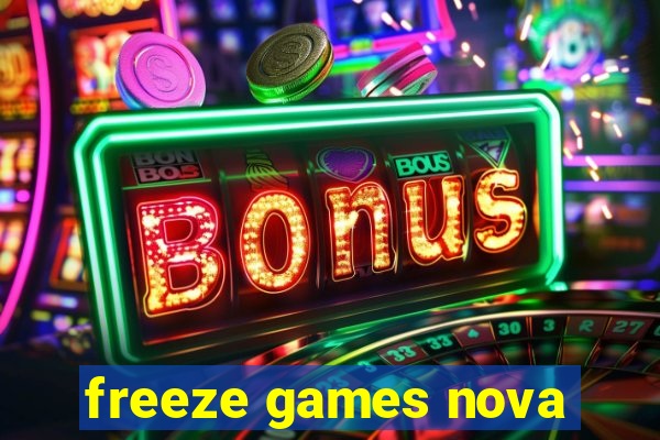 freeze games nova